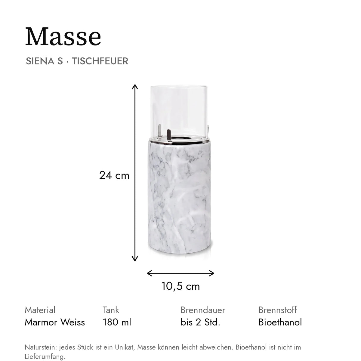 Masse Tischfeuer SIENA S: 10,5 x 10,5 x 24 cm, Tank 180 ml, Brenndauer bis 2 Stunden