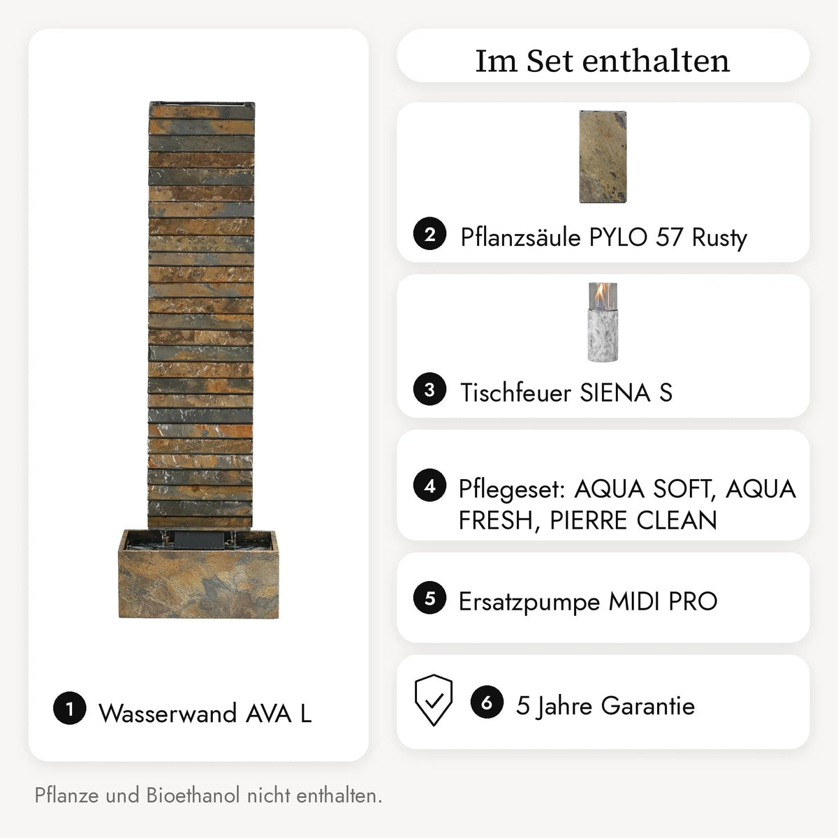 Im AVA L BLACK FRIDAY Set enthalten: Wasserwand AVA L, Pflanzsäule PYLO 57 Rusty, Tischfeuer SIENA S, Pflegeset, Ersatzpumpe MIDI PRO, 5 Jahre Garantie