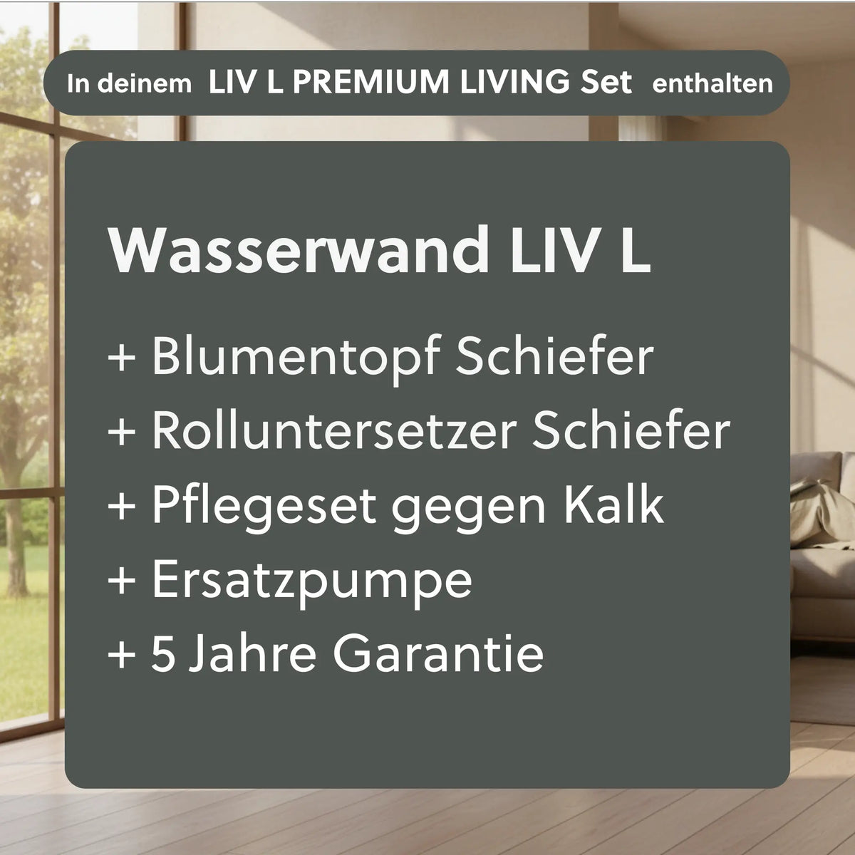 Wasserwand Set LIV L PREMIUM LIVING - CLIMAQUA