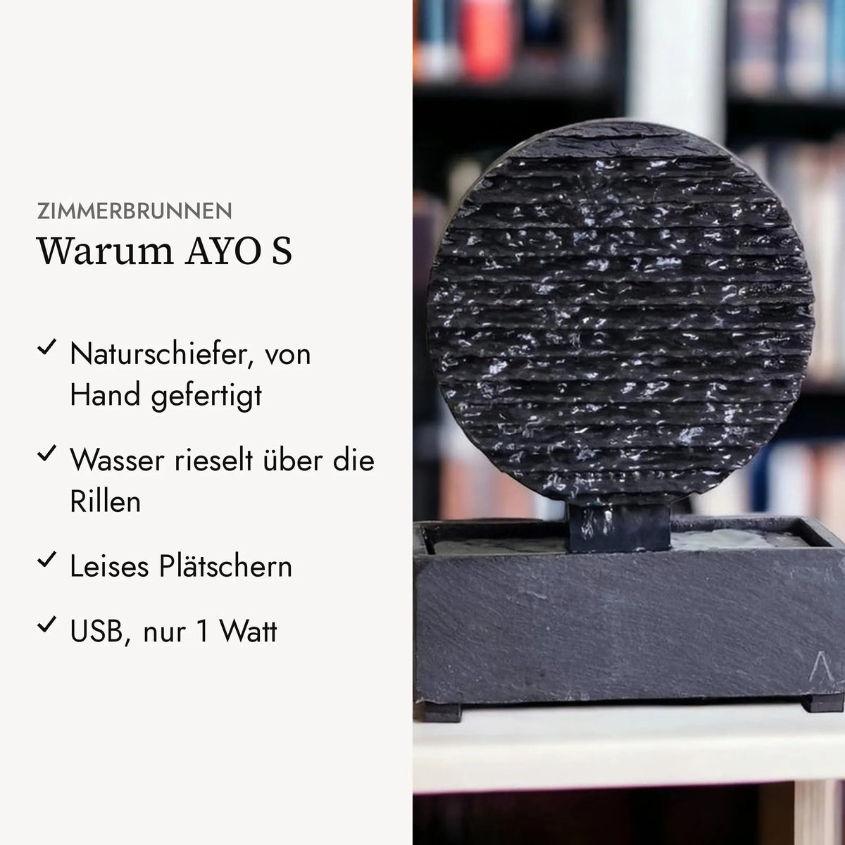 Warum AYO S: Naturschiefer, von Hand gefertigt, Wasser rieselt über die Rillen, Leises Plätschern, USB, nur 1 Watt