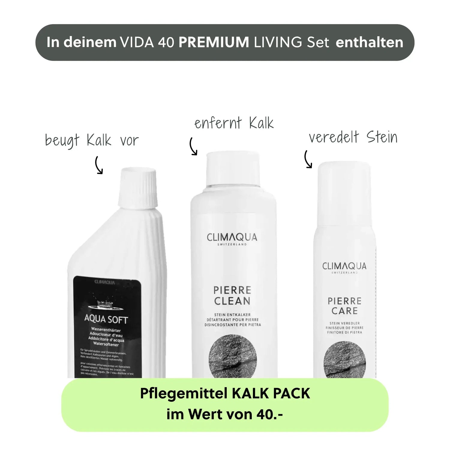 VIDA 40 PREMIUM LIVING Set - CLIMAQUA