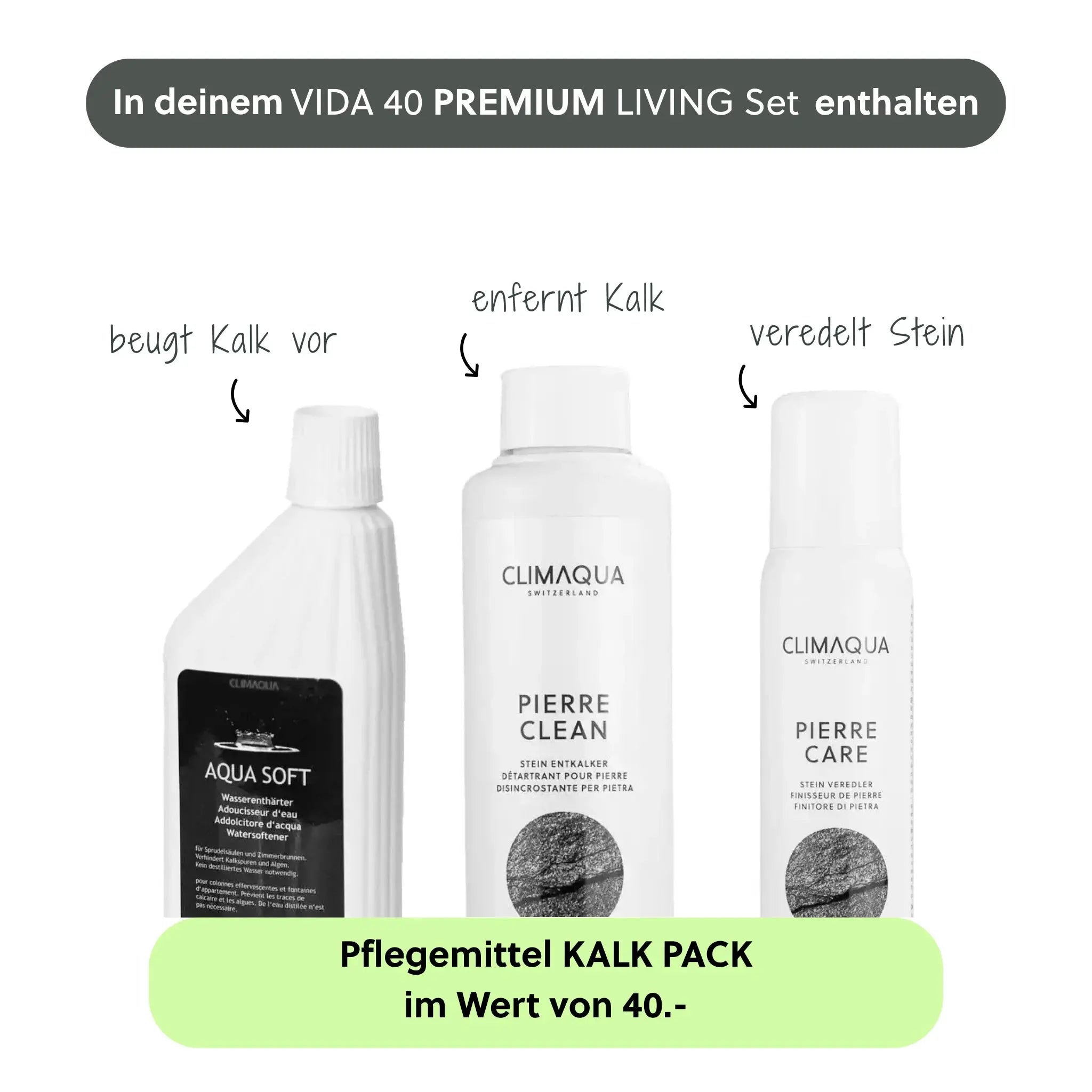 VIDA 40 PREMIUM LIVING Set - CLIMAQUA