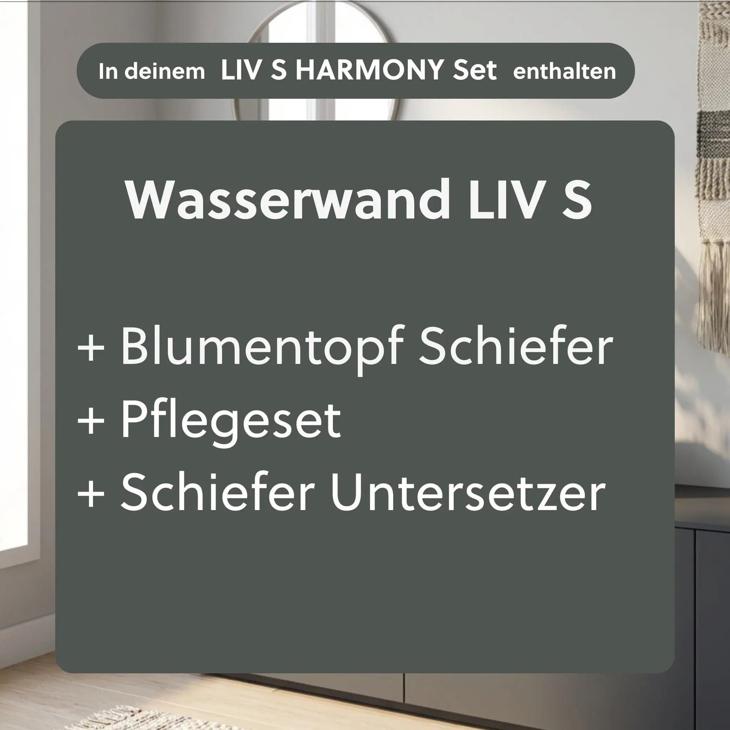 Kleine Wasserwand LIV S HARMONY Set - CLIMAQUA