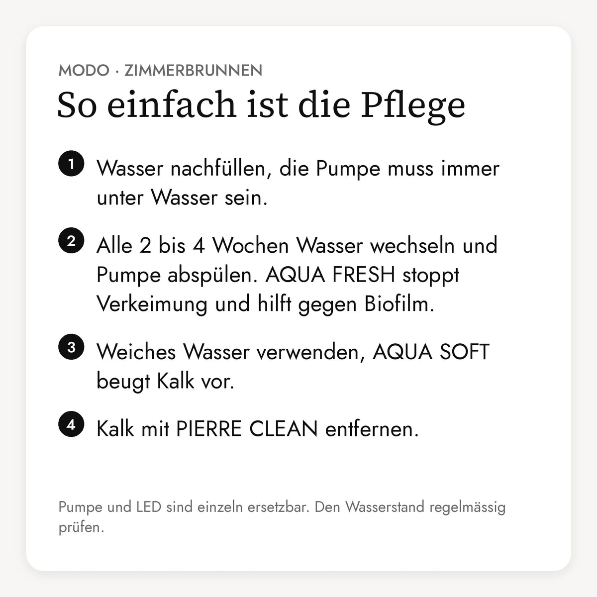 Pflege des Zimmerbrunnen MODO in vier Schritten