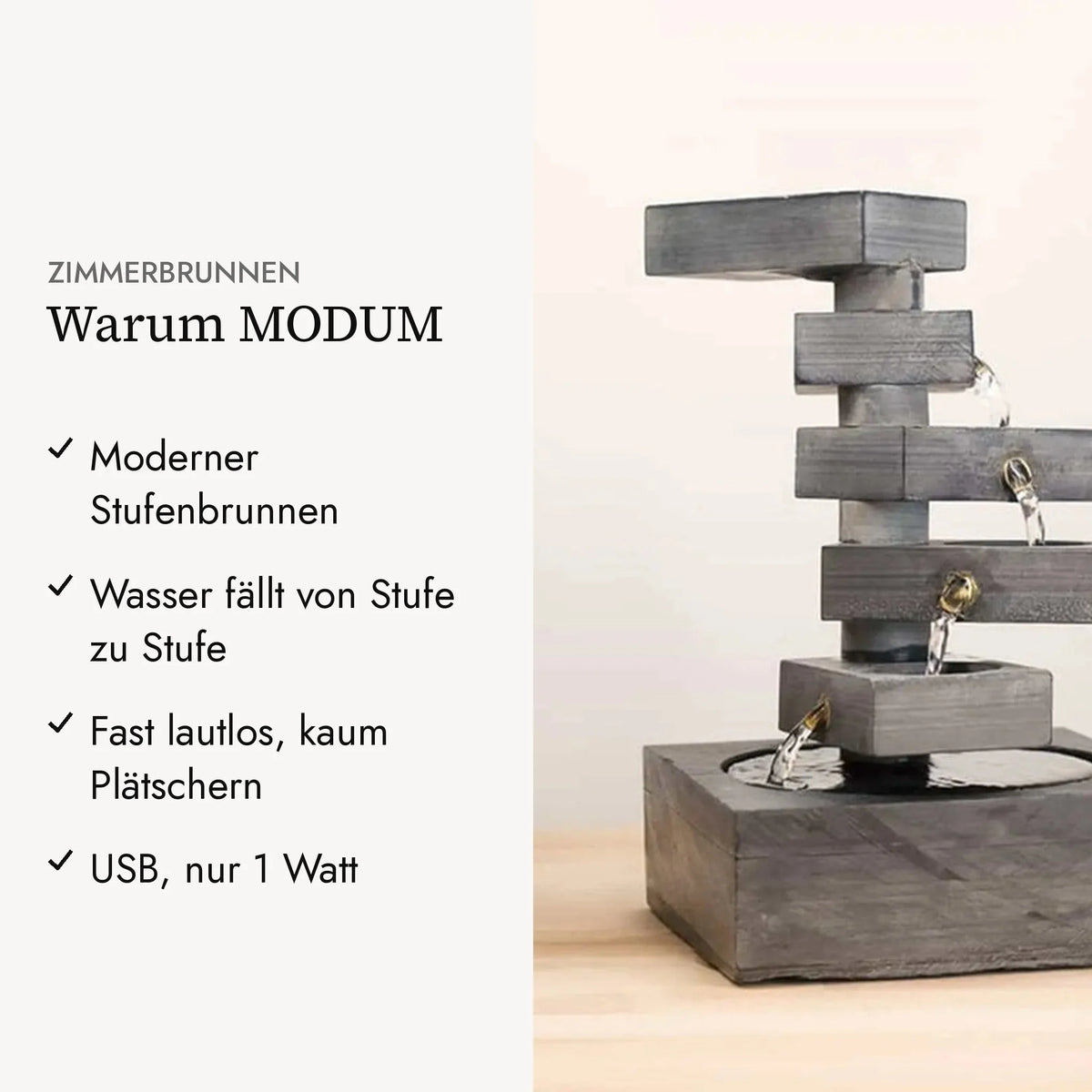 Warum MODUM: Moderner Stufenbrunnen, Wasser fällt von Stufe zu Stufe, Fast lautlos, kaum Plätschern, USB, nur 1 Watt