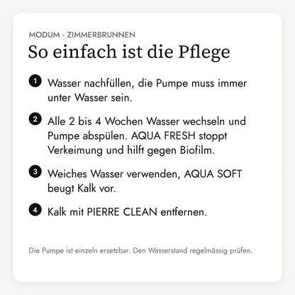 Pflege des Treppenbrunnen MODUM in vier Schritten