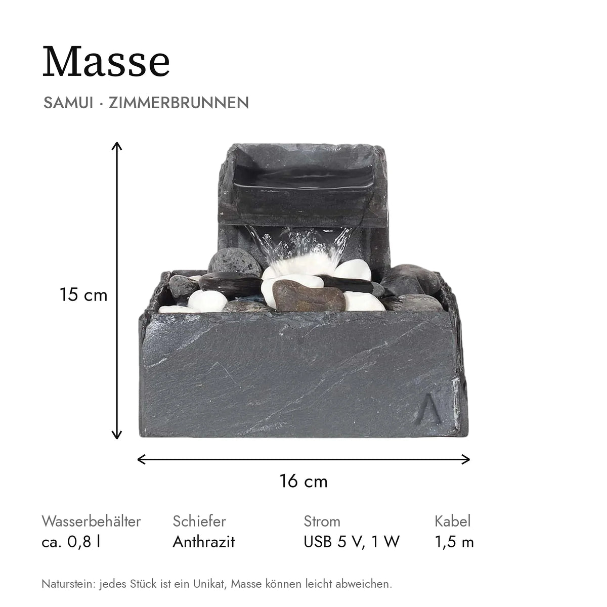 Masse Tischbrunnen SAMUI: 16 x 16 x 15 cm, Wasserbehälter ca. 0,8 l