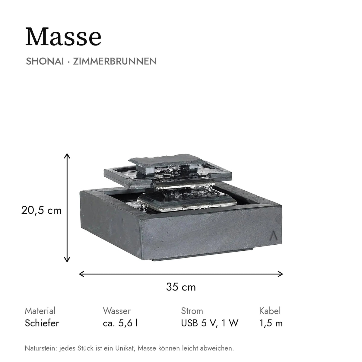 Masse Tischbrunnen SHONAI: 35 x 35 x 20,5 cm, Wasserbehälter ca. 5,6 l