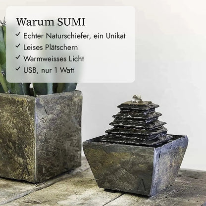 Warum SUMI: echter Naturschiefer, leises Plätschern, warmweisses Licht, USB 1 Watt