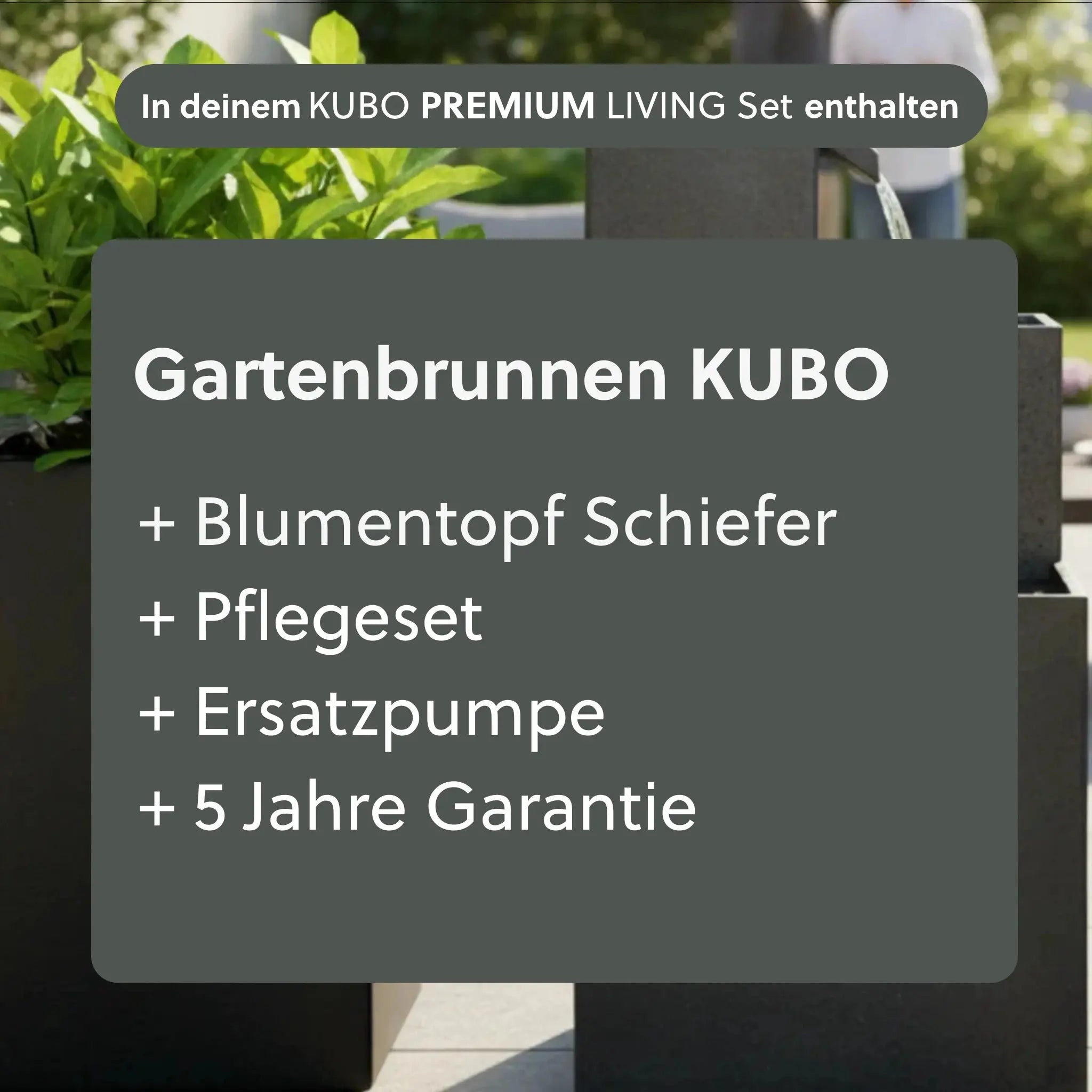 Gartenbrunnen KUBO PREMIUM LIVING Set - CLIMAQUA