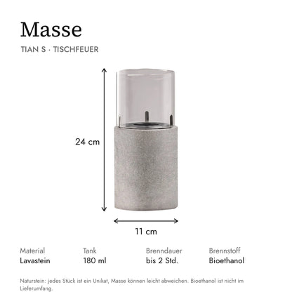 Masse Tischfeuer TIAN S: 11 x 11 x 24 cm, Tank 180 ml, Brenndauer bis 2 Stunden