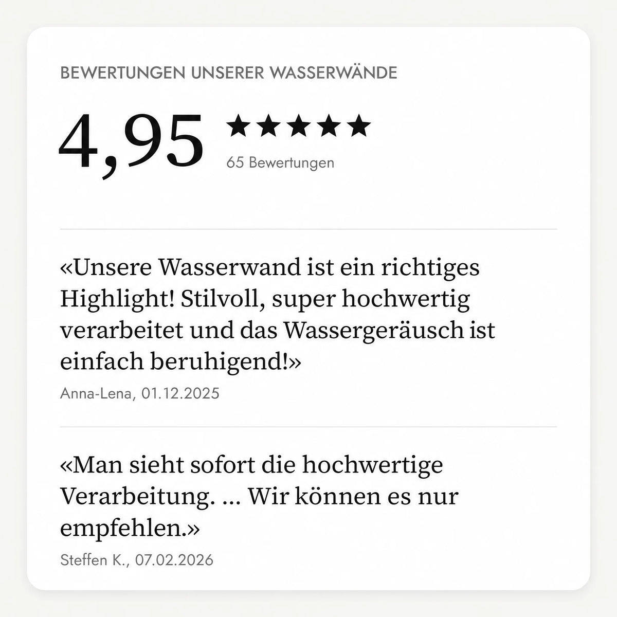 Bewertungen unserer Wasserwände: 4,95 Sterne aus 65 Bewertungen, mit Kundenstimmen von Anna-Lena und Steffen K.