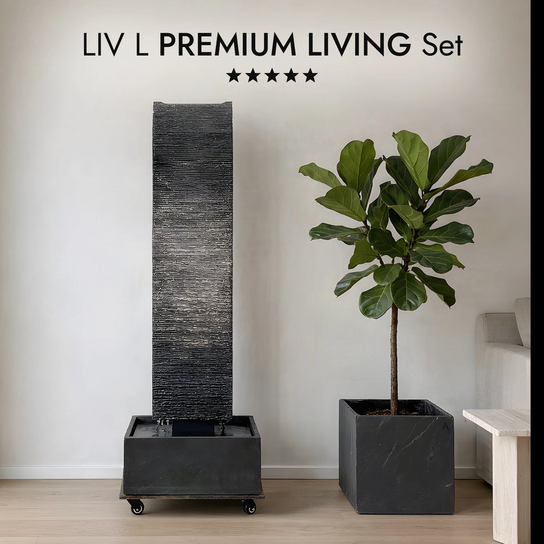 Wasserwand Set LIV L PREMIUM LIVING Set im Wohnzimmer mit Pflanzgefäss und Pflanze