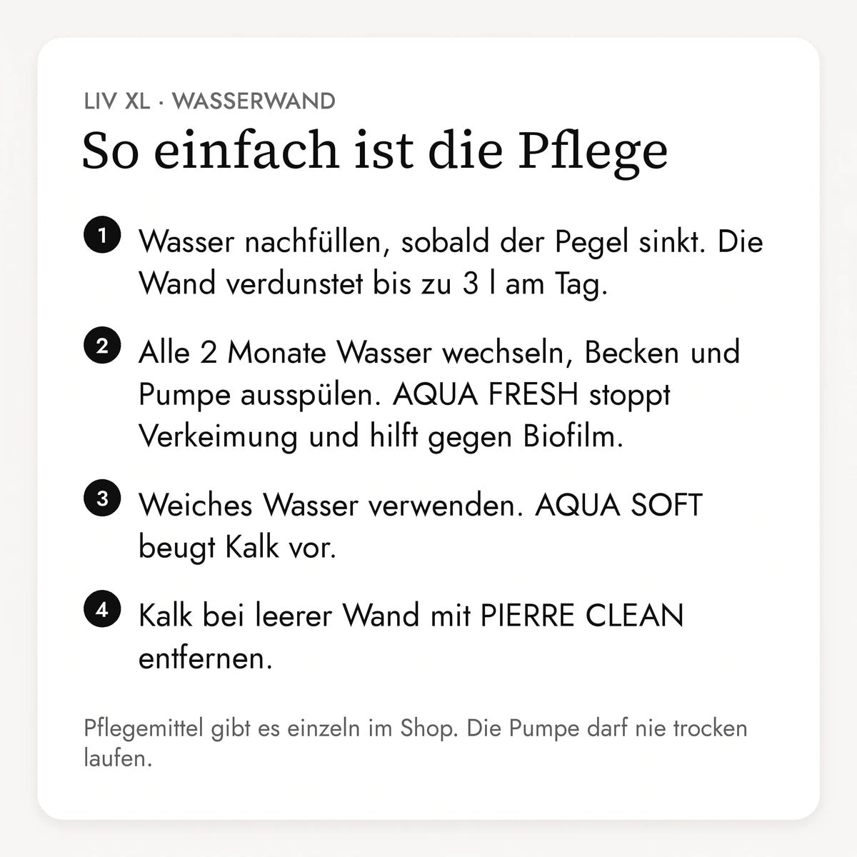 Pflege der Wasserwand LIV XL in vier Schritten